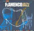 Flamenco jazz Flamenco jazz